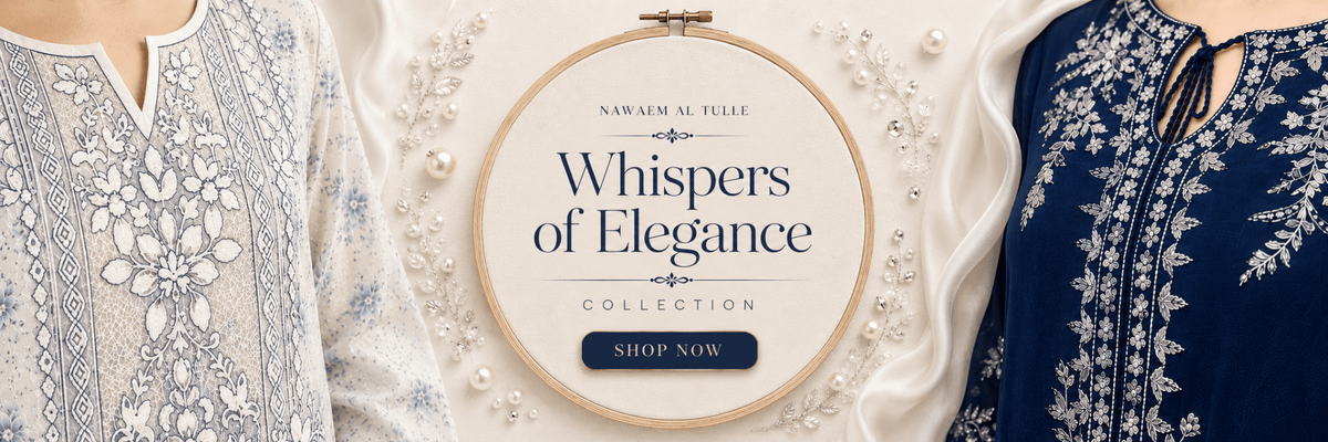 Whispers of Elegance | همسات الأناقة - Nawaem Altulle